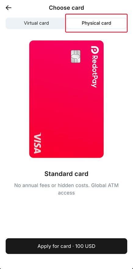 RedotPay App 实体卡申请页（Choose card → Physical card）：展示红色 Standard card 卡面，标注「No annual fees or hidden costs. Global ATM access」，底部按钮为「Apply for card · 100 USD」